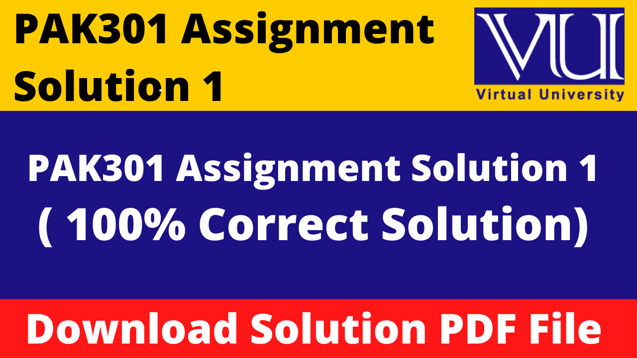 pak301 assignment solution 2023 pdf