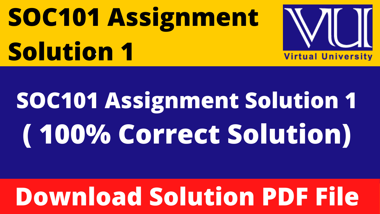 soc 101 assignment 1 solution 2023
