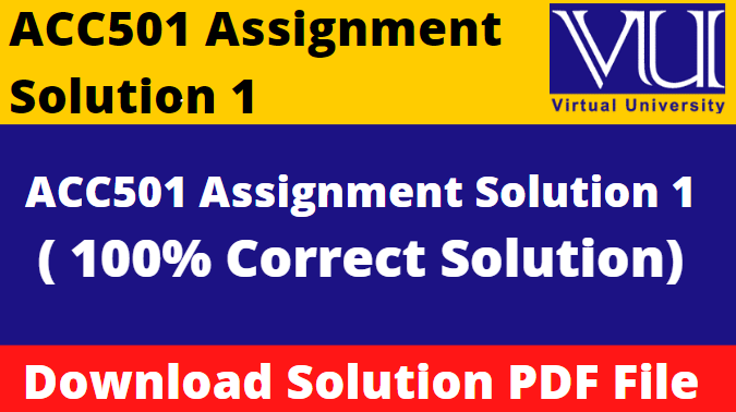 acc501 assignment solution 2023