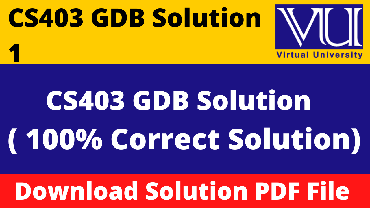 Cs403 Gdb Solution 2023 - Codingcirculate