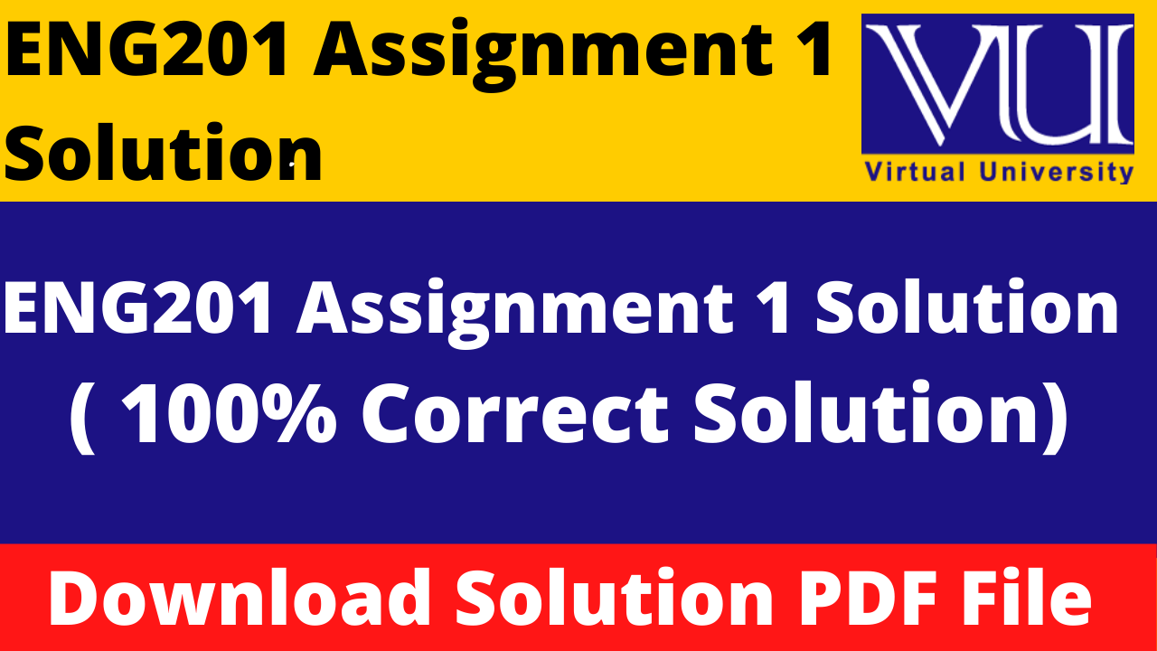 eng201 assignment 1 solution 2023 pdf download